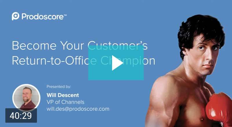 Become your customers return to office champion Prodoscore webinar